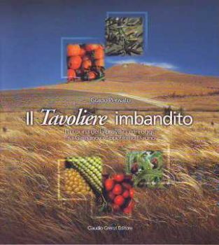 Visualizza i dettagli per Tavoliere imbandito. La cucina della provincia di Foggia tra Gargano e Appennino Dauno Immagine di Tavoliere imbandito. La cucina della provincia di Foggia tra Gargano e Appennino Dauno